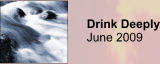 Drink Deeply June 2009